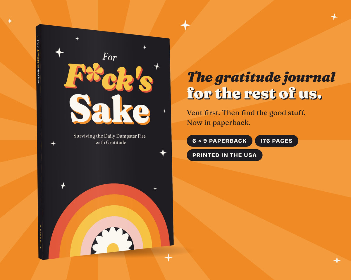 For F*ck's Sake: Paperback Gratitude Journal