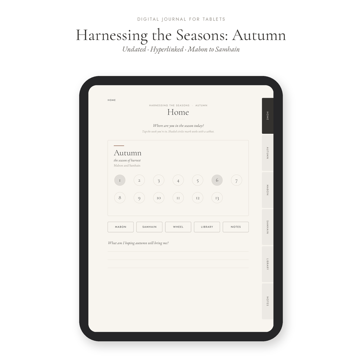 A digital journal for tablets shown on a tablet screen mockup, with the title 'Harnessing the Seasons: Autumn' and subtitle 'Undated - Hyperlinked - Mahon to Sanahuin' above it, on a clean white background.