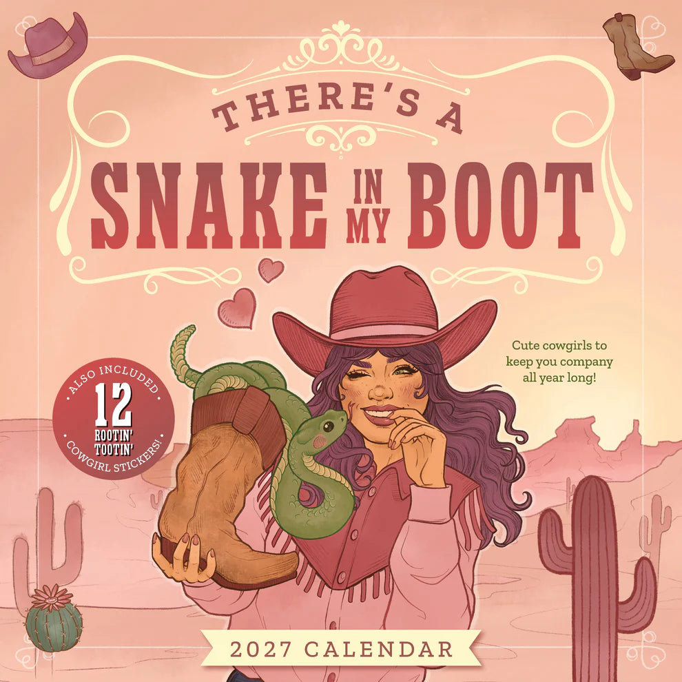 2027 calendar cover with an illustration of a woman in a cowboy hat holding a boot with a snake, surrounded by cacti and a cowboy hat.