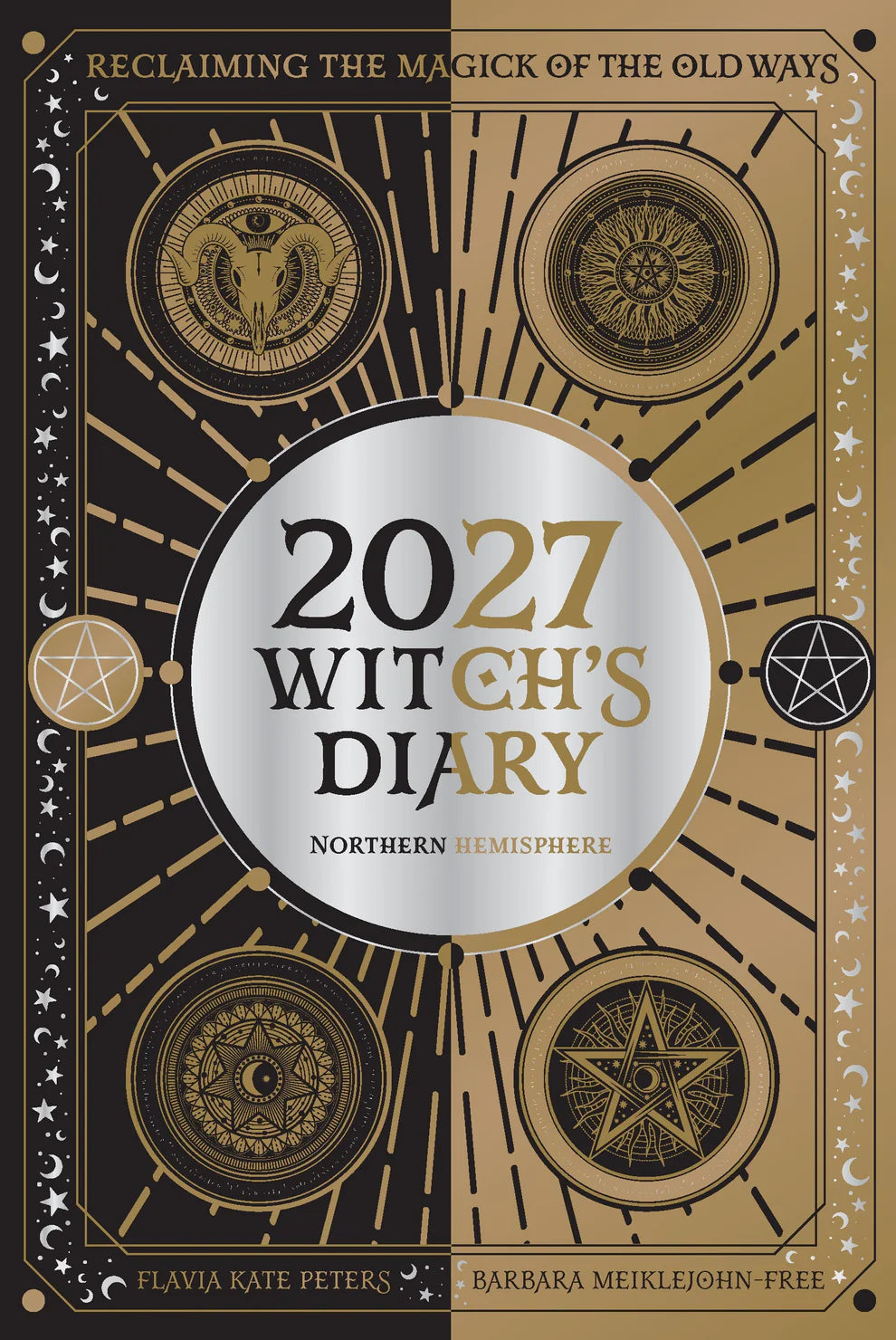 2027 Witch's Diary and Planner Calendar by Flavia Kate Peters and Barbara Meiklejohn-Free, Witchy Planner