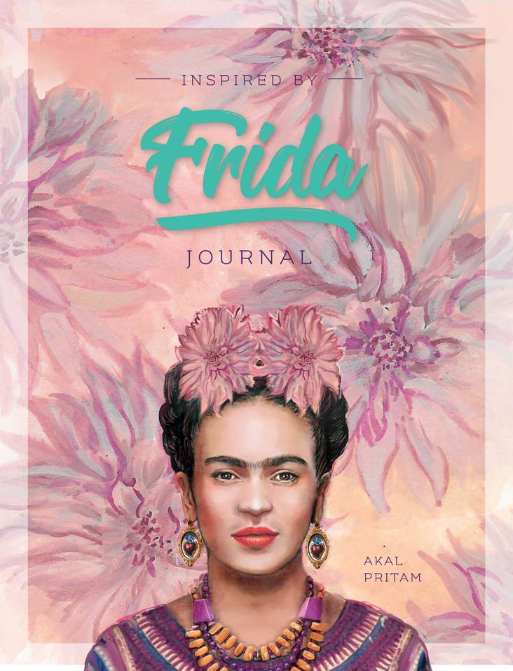 Inspired by Frida Journal by Akal Pritam, Frida Kahlo Guided Creative Journal, 208 Pages